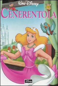 Libro Cenerentola di  - ean 9788873095521 - Disney Libri