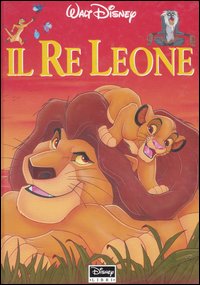 Libro re Leone di  - ean 9788873095552 - Disney Libri
