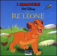 Libro re Leone di  - ean 9788873095606 - Disney Libri