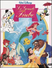 Libro grandi fiabe di Walt Disney - ean 9788873095972 - Disney Libri