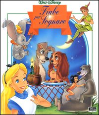 Libro Fiabe per sognare di  - ean 9788873095989 - Disney Libri