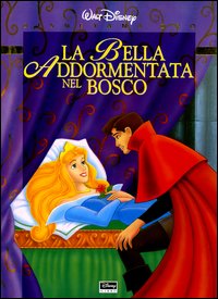 Libro bella addormentata nel bosco di  - ean 9788873096665 - Disney Libri