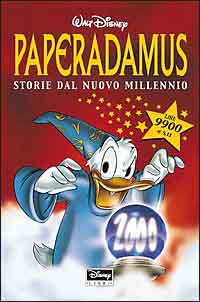 Libro Paperadamus. Storie dal nuovo millennio di Walt Disney - ean 9788873097020 - Disney Libri