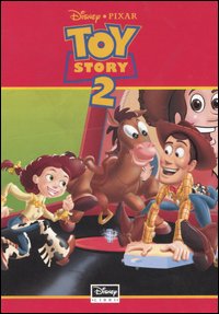 Libro Toy Story 2. Woody & Buzz alla riscossa di  - ean 9788873097051 - Disney Libri