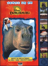 Libro Dinosauri. I giganti della preistoria a grandezza naturale di  - ean 9788873097815 - Disney Libri