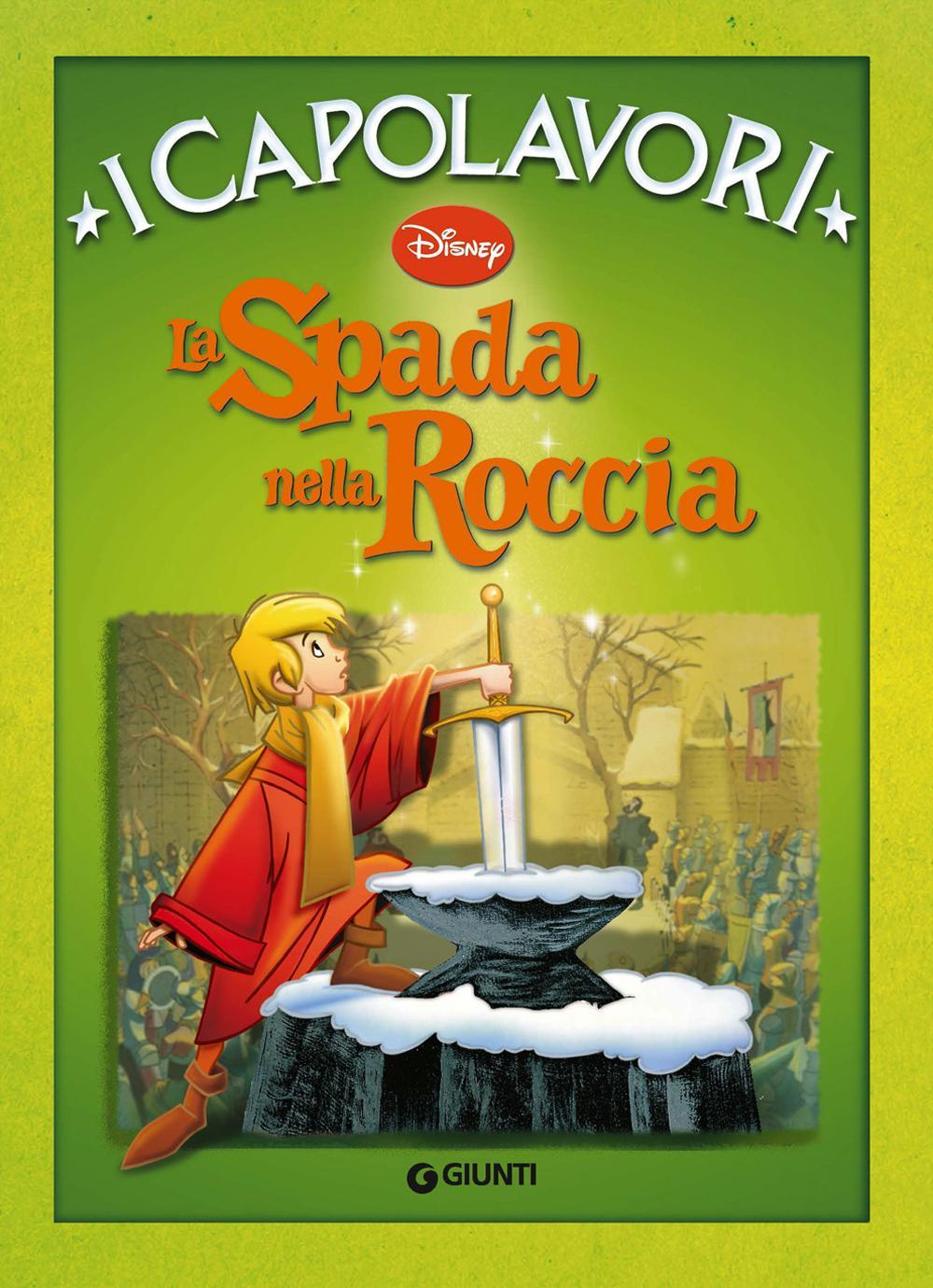 Libro spada nella roccia di  - ean 9788873098461 - Disney Libri