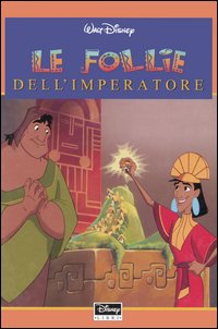 Libro follie dell'imperatore di  - ean 9788873098775 - Disney Libri
