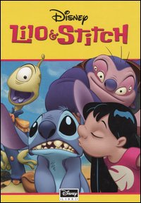 Libro Lilo & Stitch di  - ean 9788873099666 - Disney Libri