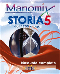 Libro Manomix di storia. Riassunto completo di  - ean 9788873124979 - Manomix