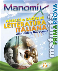 Libro Manomix. Analisi e saggi di letteratura italiana '800-'900 di  - ean 9788873125594 - Manomix