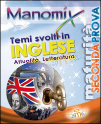 Libro Manomix. Temi svolti in inglese di attualità e letteratura di  - ean 9788873125631 - Manomix
