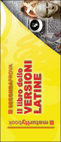 Libro libro delle versioni latine. Con traduzione. Per l'esame di maturità di  - ean 9788873126379 - Maturity Book