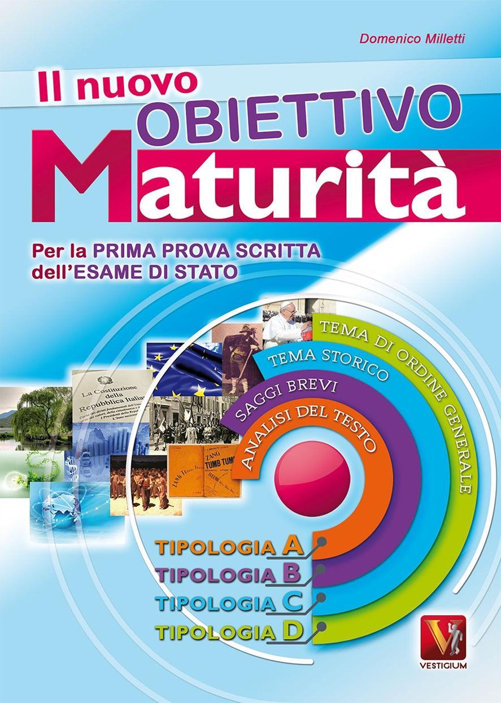 Libro nuovo obiettivo maturità. Temi svolti