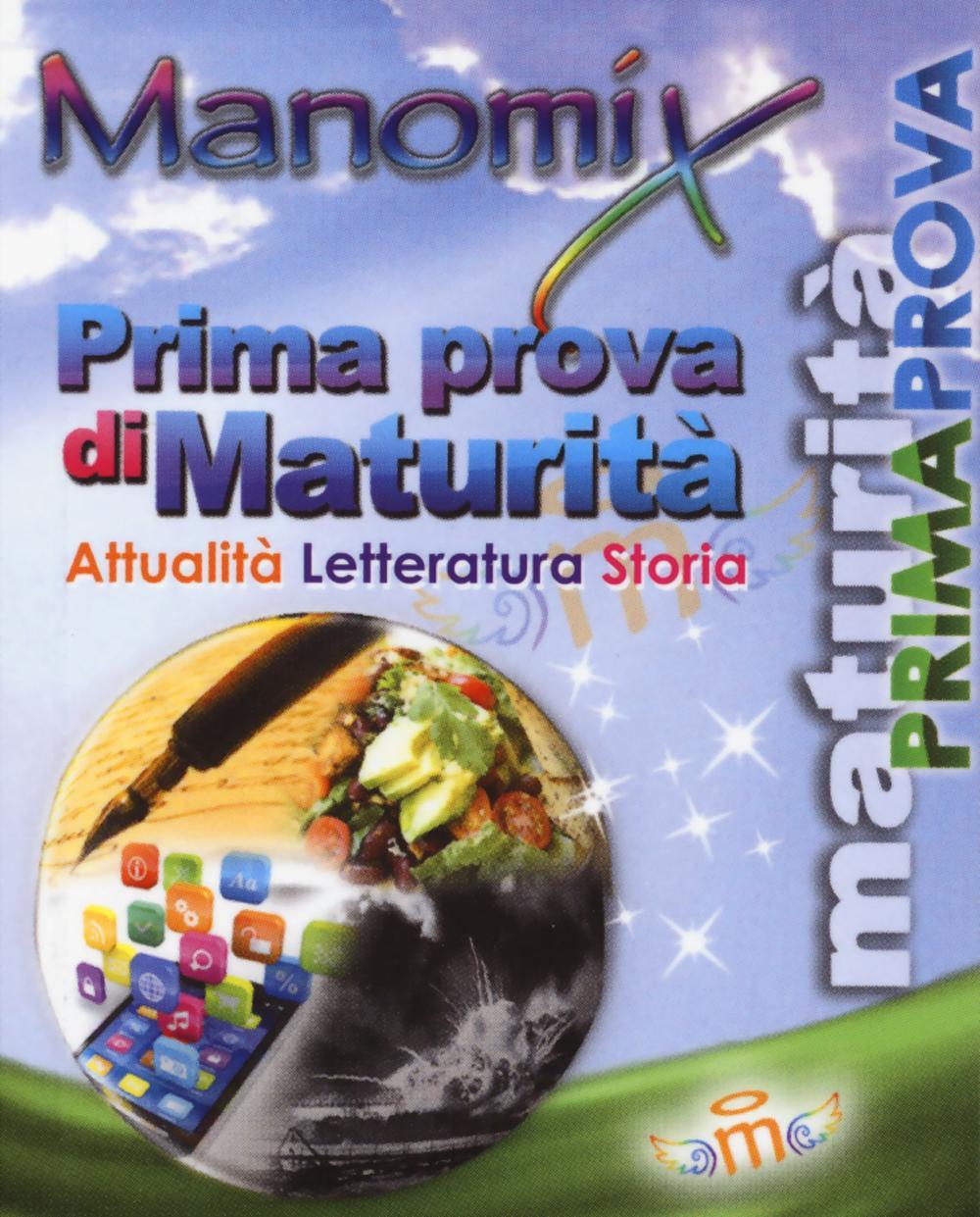 Libro Manomix. Prima prova di maturità di  - ean 9788873127710 - Manomix