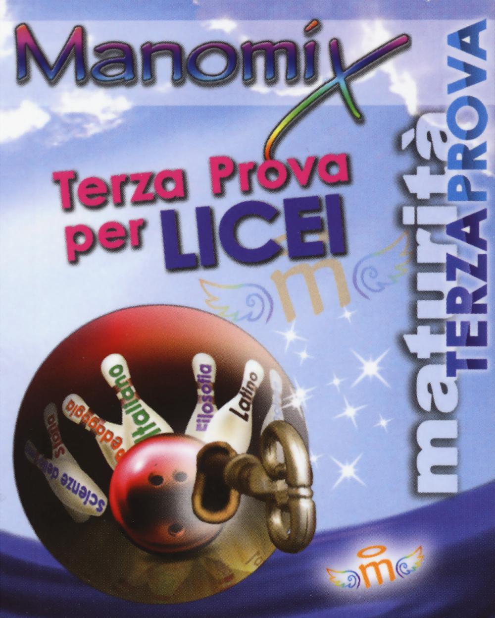 Libro Manomix. Terza prova per i Licei di  - ean 9788873127789 - Manomix