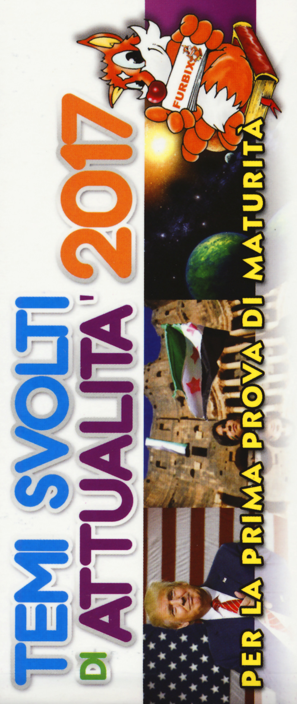 Libro Furbix. Temi svolti di attualità 2017 di  - ean 9788873127970 - Vestigium