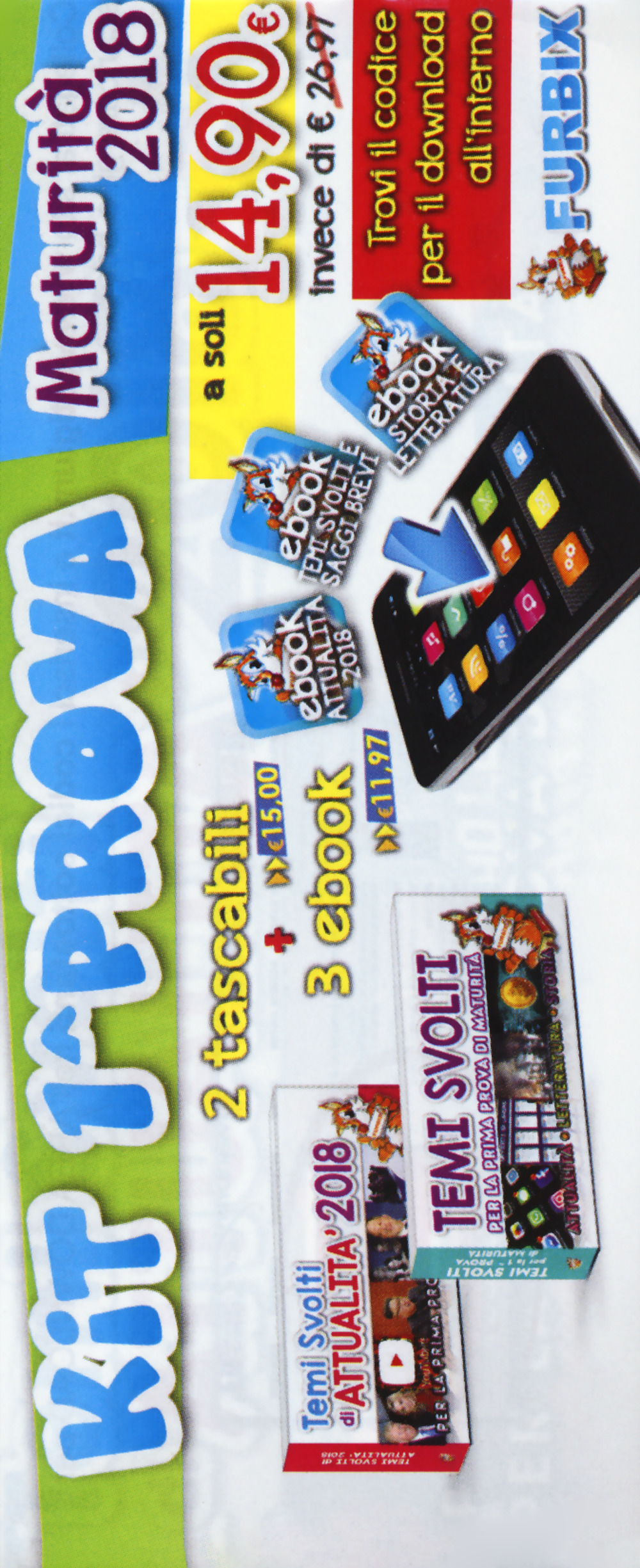 Libro Furbix. Prima prova di Maturità 2018. Kit: Furbix. Temi svolti di attualità 2018. Per la prima prova di maturità-Furbix. Temi svolti per la prima prova di maturità. Attualità