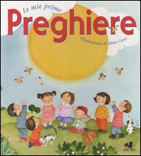 Libro mie prime preghiere di  - ean 9788873180401 - Happy Books (Milano)