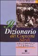Libro Dizionario dei cognomi sardi di Lorenzo Manconi - ean 9788873431220 - Edizioni Della Torre