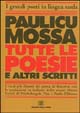 Libro Tutte le poesie di Paolo Mossa - ean 9788873432487 - Edizioni Della Torre