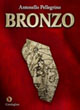 Libro Bronzo di Antonello Pellegrino - ean 9788873560951 - Condaghes