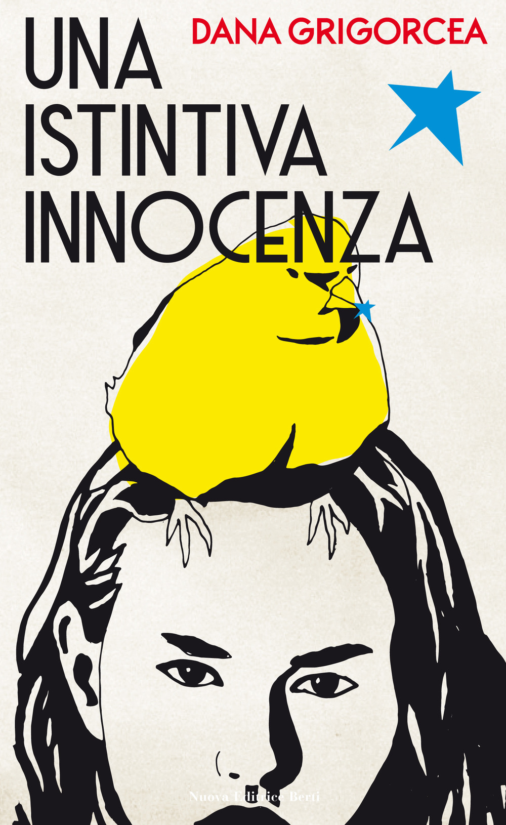 Libro istintiva innocenza di Dana Grigorcea - ean 9788873647454 - Nuova Editrice Berti