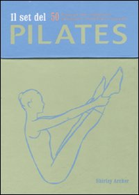 Libro set del pilates. Con 50 carte di Shirley Archer - ean 9788873668671 - Magazzini Salani