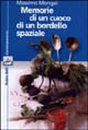 Libro Memorie di un cuoco di un bordello spaziale di Massimo Mongai - ean 9788873710219 - Robin