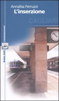 Libro inserzione di Annalisa Ferruzzi - ean 9788873710530 - Robin