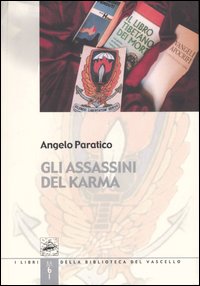 Libro assassini del karma di Angelo Paratico - ean 9788873710646 - Robin