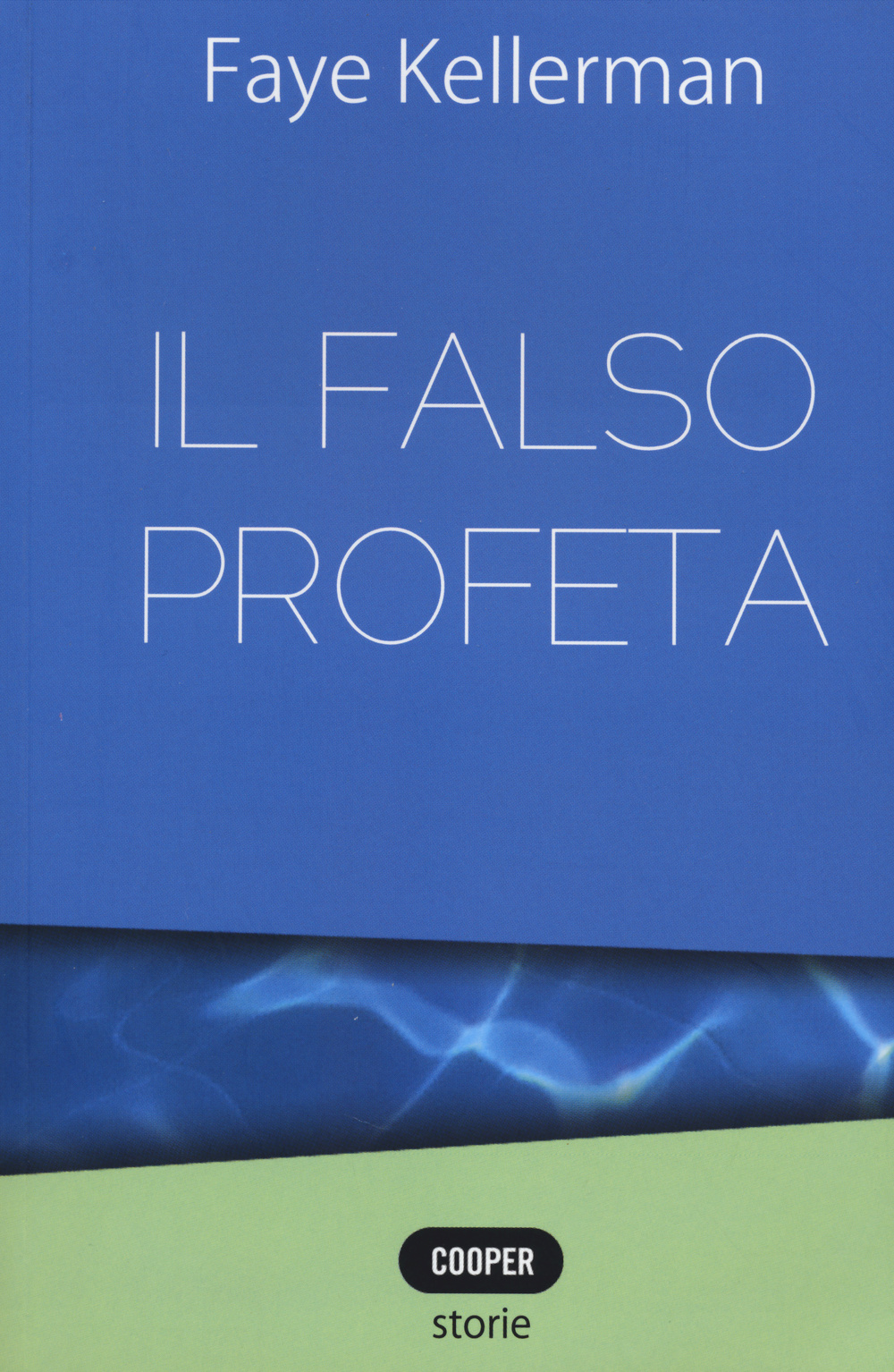 Libro falso profeta di Faye Kellerman - ean 9788873942382 - Cooper