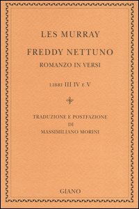 Libro Freddy Nettuno. Testo inglese a fronte di Les A. Murray - ean 9788874200221 - Giano