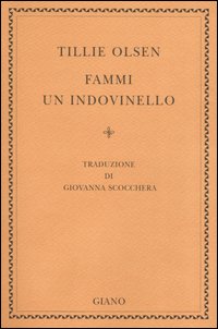 Libro Fammi un indovinello di Tillie Olsen - ean 9788874200269 - Giano