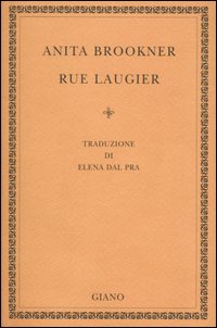 Libro Rue Laugier di Anita Brookner - ean 9788874200276 - Giano