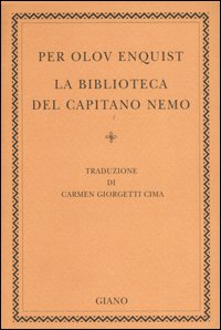 Libro biblioteca del capitano Nemo di Per Olov Enquist - ean 9788874200368 - Giano