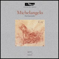 Libro Michelangelo. Catalogo della mostra (Parigi