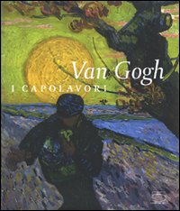 Libro Van Gogh. I capolavori di Belinda Thomson - ean 9788874393893 - 5 Continents Editions
