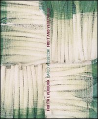Libro Carlo Valsecchi. Frutta e verdura. ediz. italiana e inglese di  - ean 9788874394395 - 5 Continents Editions
