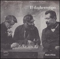 Libro dagherrotipo di Dominique de Font-Réaulx - ean 9788874394678 - 5 Continents Editions