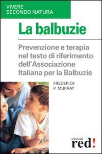Libro balbuzie di Frederick P. Murray - ean 9788874470457 - Red Edizioni