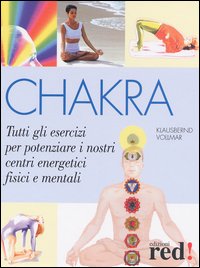 Libro Chakra di Klausbernd Vollmar - ean 9788874470846 - Red Edizioni