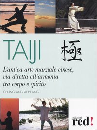 Libro Taiji di Chungliang Al Huang - ean 9788874471676 - Red Edizioni