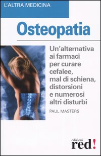 Libro Osteopatia di Paul Masters - ean 9788874471935 - Red Edizioni