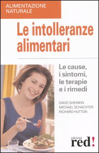 Libro intolleranze alimentari di David Sheinkin; Michael Schachter; Richard Hutton - ean 9788874473601 - Red Edizioni