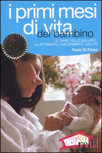 Libro primi mesi di vita del bambino. L'organizzazione familiare