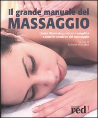 Libro grande manuale del massaggio di  - ean 9788874474028 - Red Edizioni