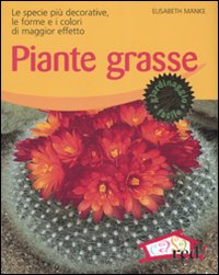 Libro Piante grasse. Le specie più decorative