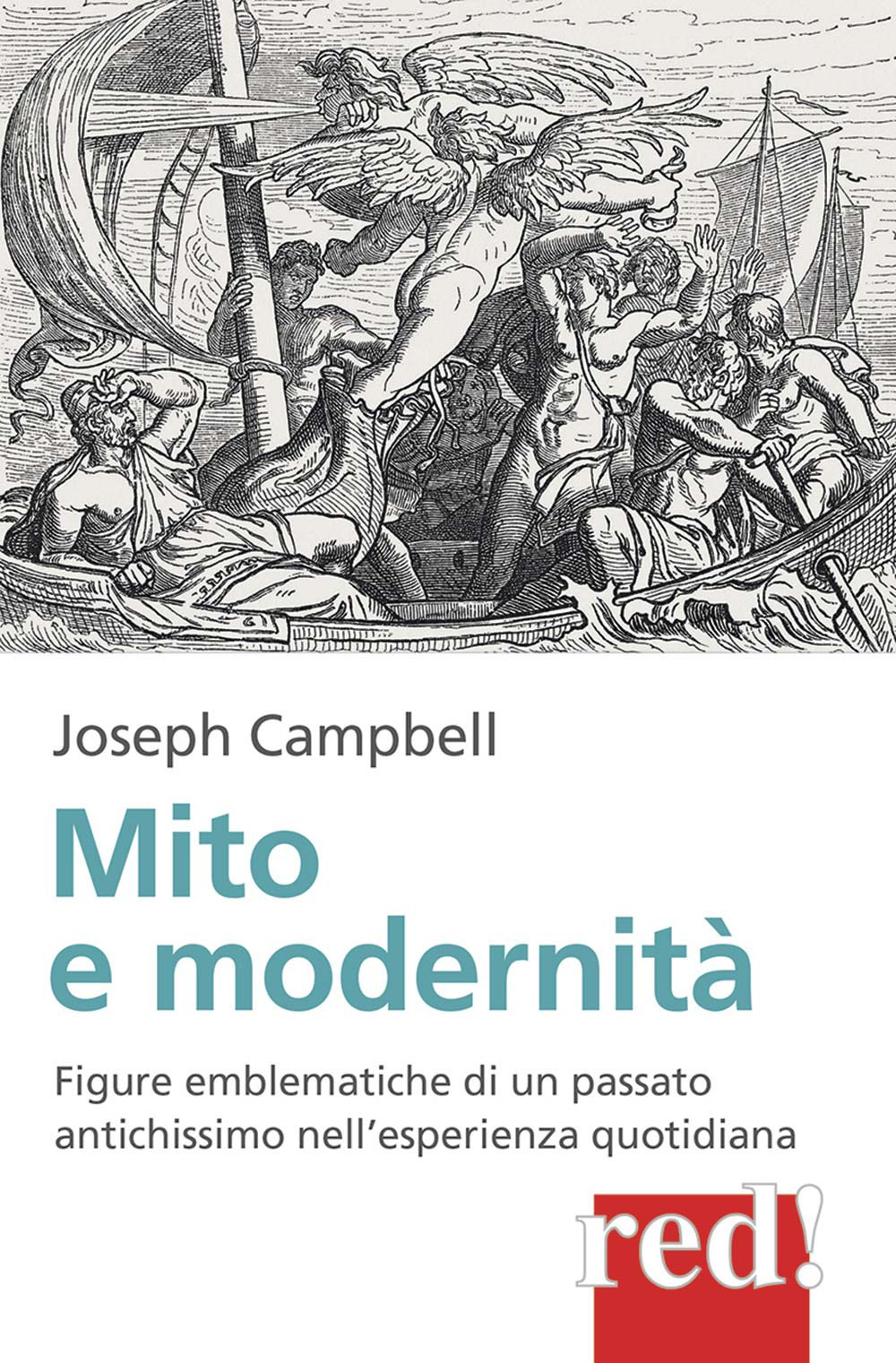 Libro Mito e modernità di Joseph Campbell - ean 9788874475728 - Red Edizioni