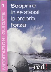 Libro Scoprire in se stessi la propria forza di  - ean 9788874475797 - Red Edizioni
