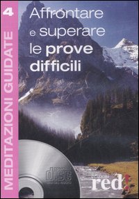 Libro Affrontare e superare le prove difficili di  - ean 9788874475827 - Red Edizioni